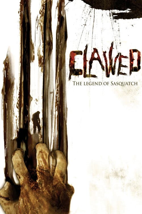 Clawed: The Legend of Sasquatch (2005) poster