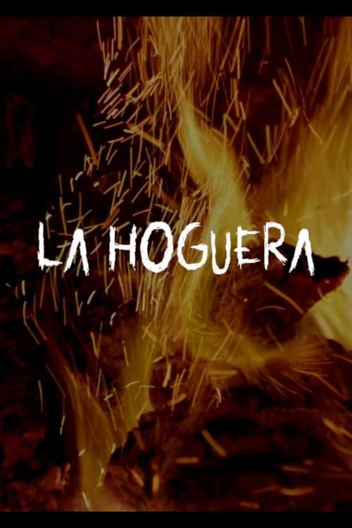 La Hoguera (2016) poster