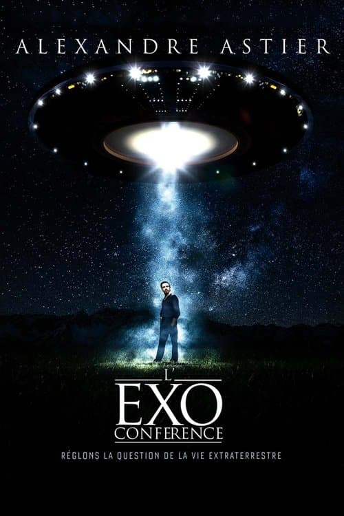 Alexandre Astier - L'Exoconférence (2015) poster
