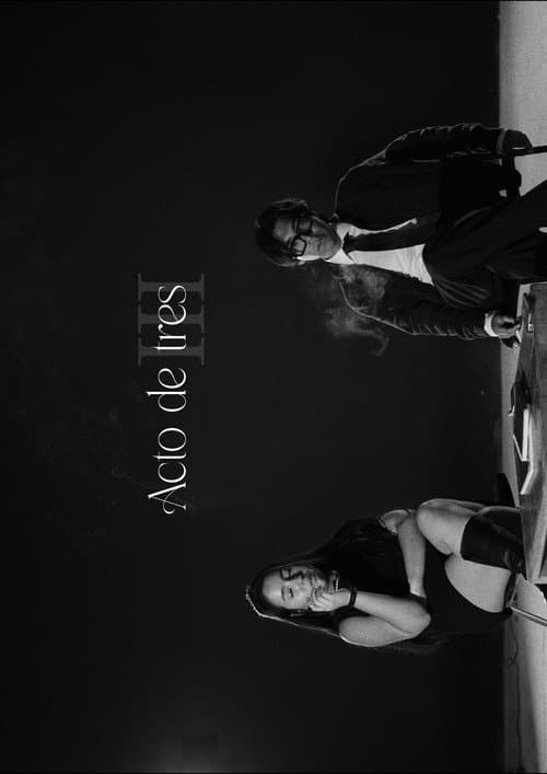 Acto de Tres (2025) poster