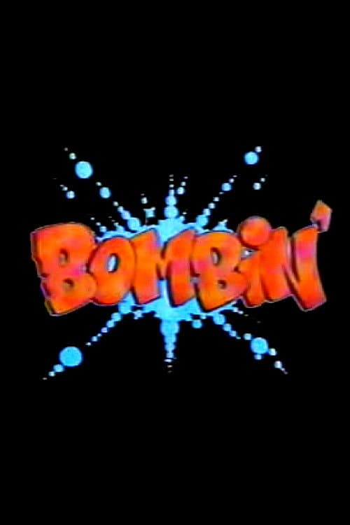 Bombin' (1987) poster