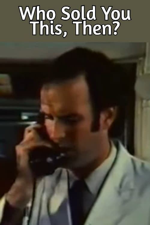 Who Sold You This, Then? (1972) poster
