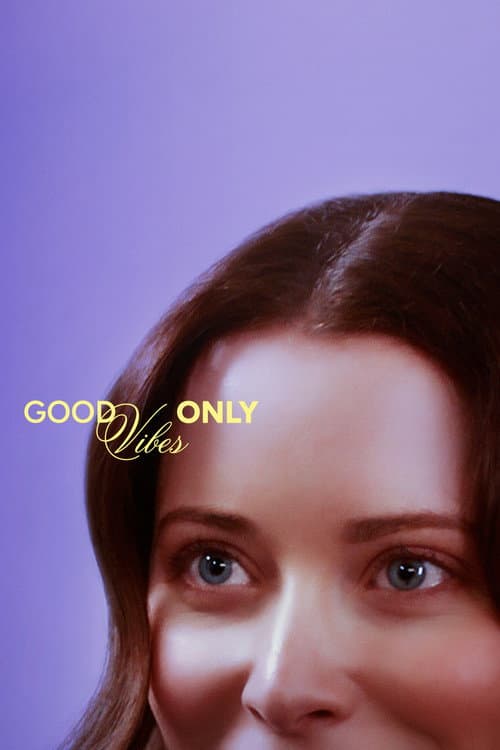 Good Vibes Only (2026) poster