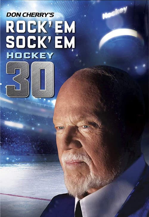 Don Cherry's Rock 'em Sock 'em Hockey 30 (2018) poster