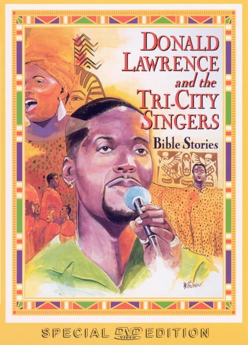 Donald Lawrence and the Tri-City Singers: Bible Stories (1996) poster