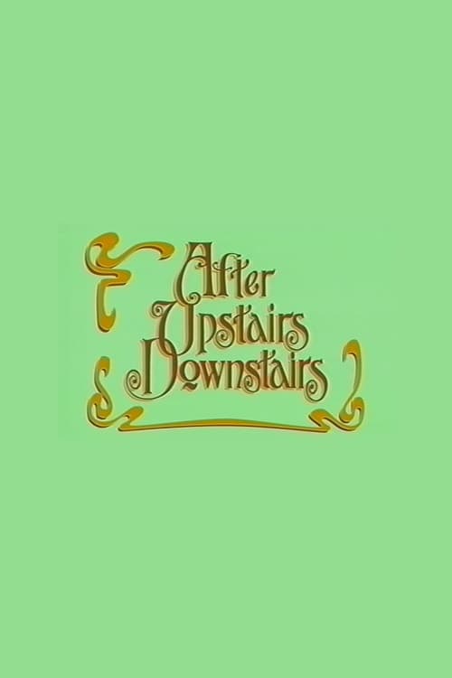 After Upstairs Downstairs (2002) poster