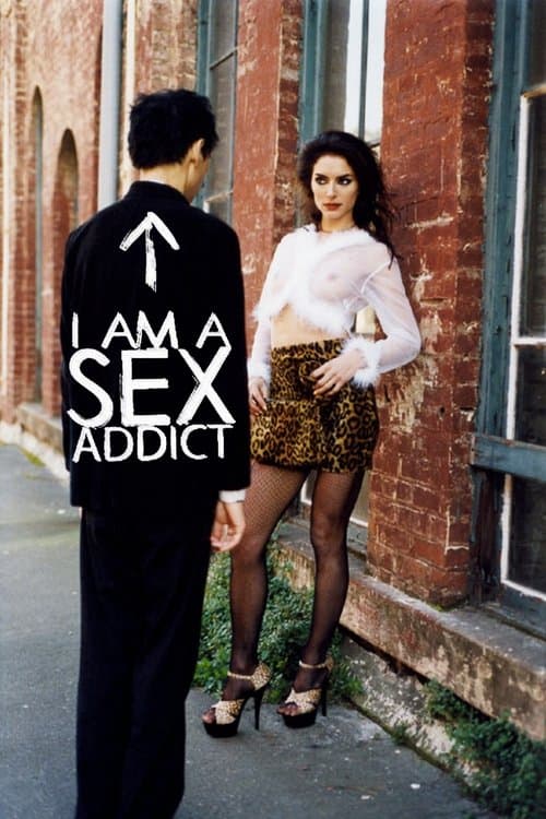 I Am a Sex Addict (2006) poster