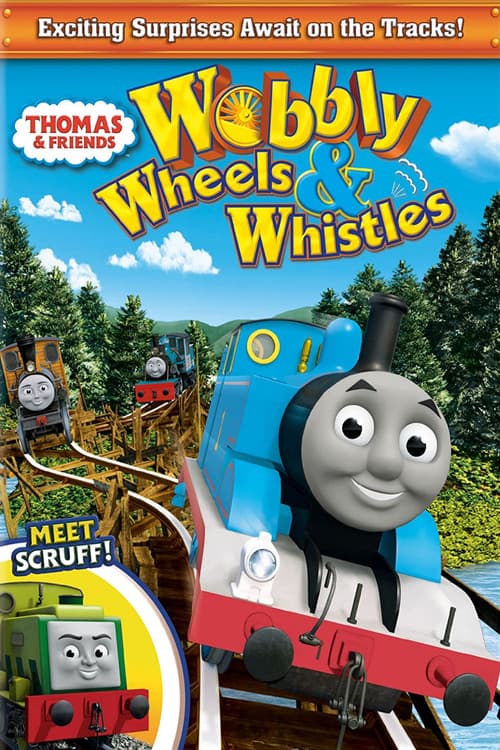 Thomas & Friends: Wobbly Wheels and Whistles (2011) poster