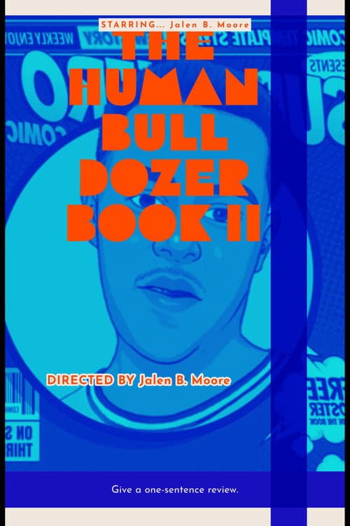 The Human Bulldozer Book 2 (2021) poster