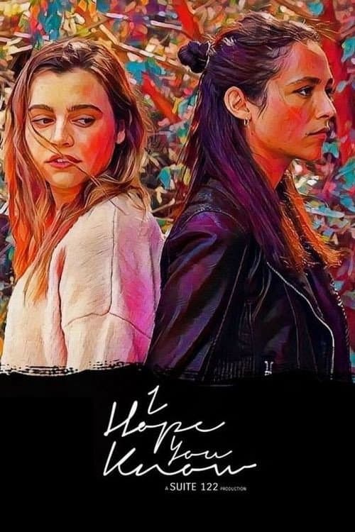 I Hope You Know (2022) poster