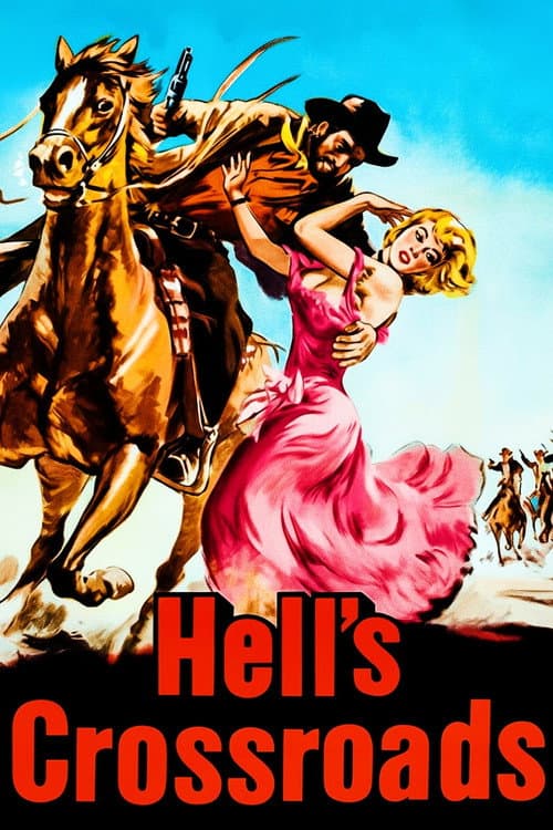 Hell's Crossroads (1957) poster