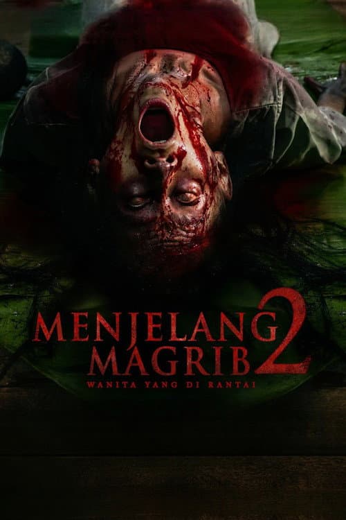 Menjelang Magrib 2: Wanita Yang di Rantai (2025) poster