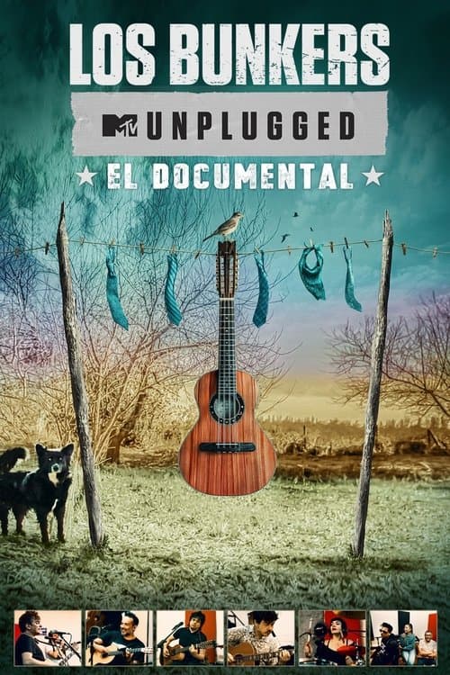 Los Bunkers - MTV Unplugged: El Documental (2025) poster