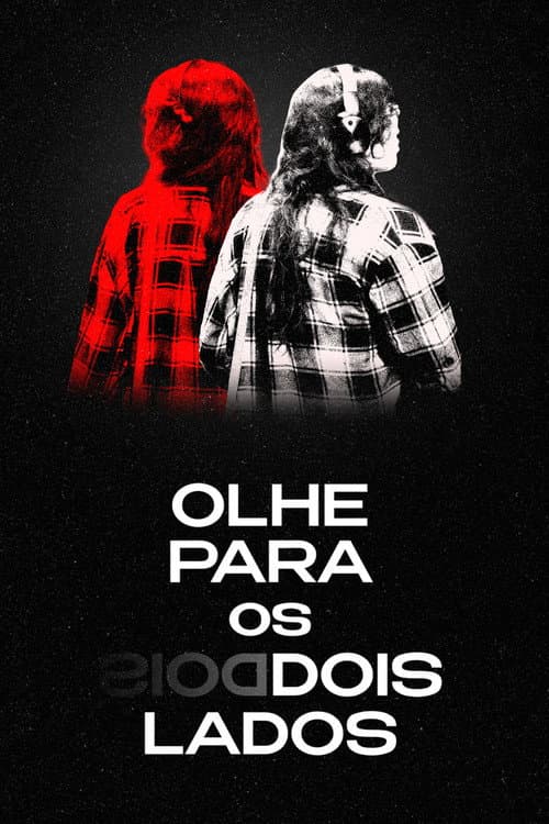 Olhe Para os Dois Lados (2025) poster