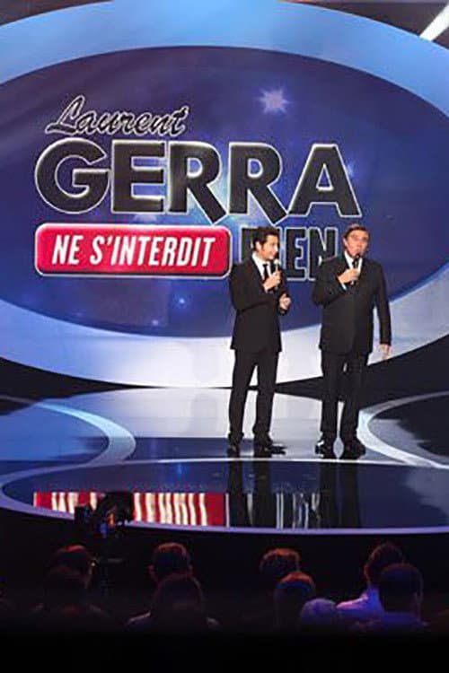 Laurent Gerra ne s’interdit rien (2011) poster