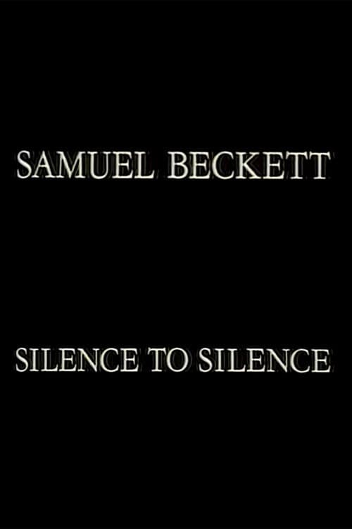 Samuel Beckett: Silence to Silence (1984) poster
