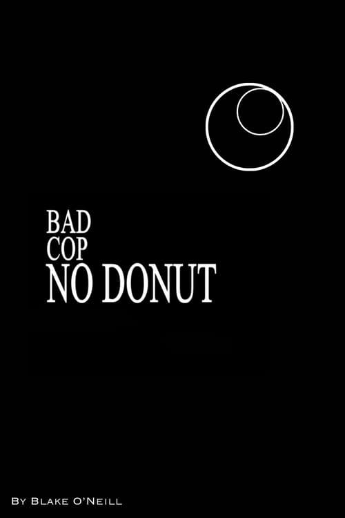 Bad Cop, no Donut (2021) poster