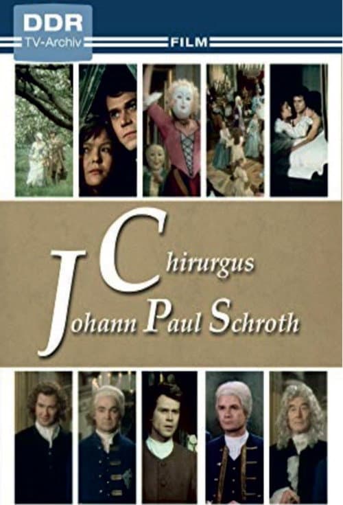 Chirurgus Johann Paul Schroth (1981) poster