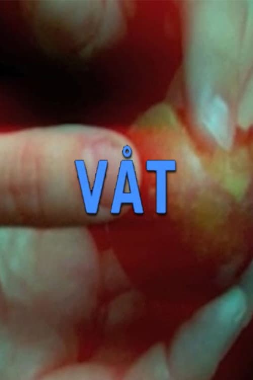 Våt (2010) poster