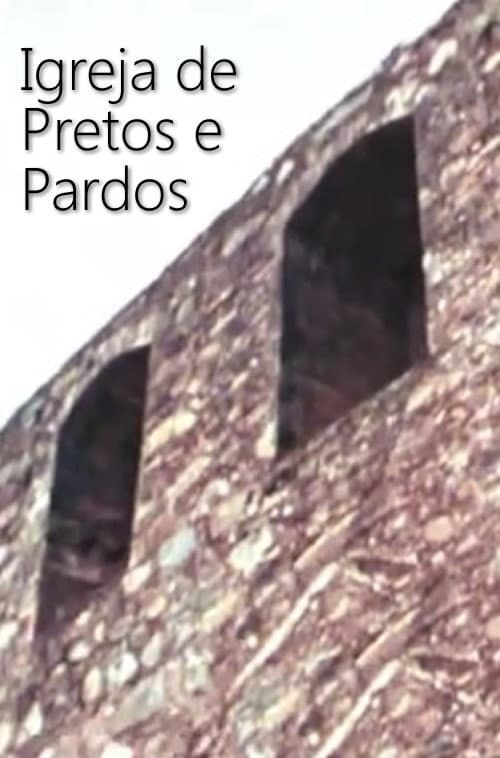 Igrejas de Pretos e Pardos (1976) poster