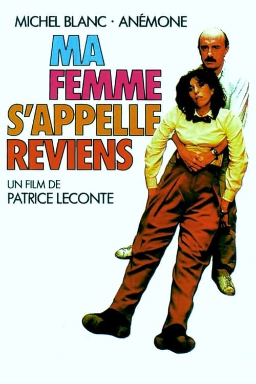 Ma femme s'appelle reviens (1982) poster