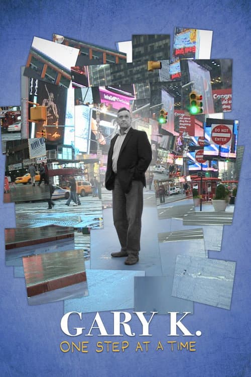 Gary K. One Step at a Time (2020) poster