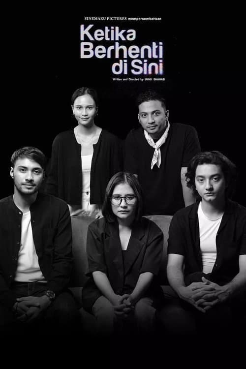 Ketika Berhenti di Sini (2023) poster