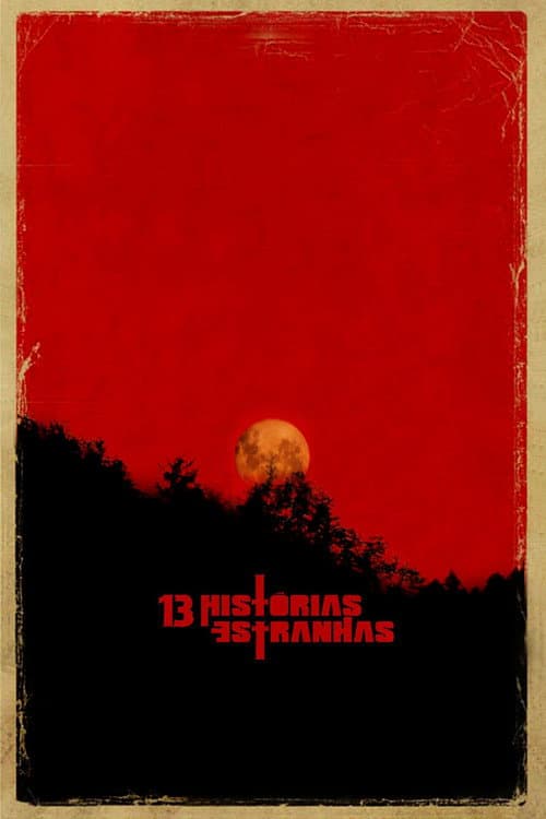 13 Histórias Estranhas (2015) poster