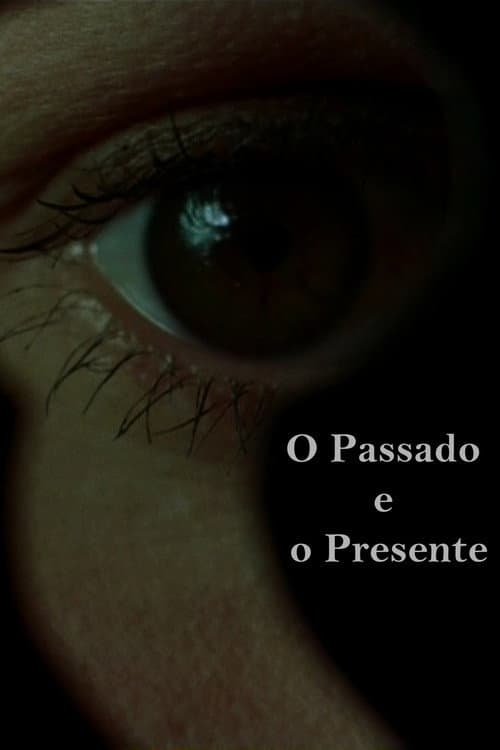 O Passado e o Presente (1972) poster