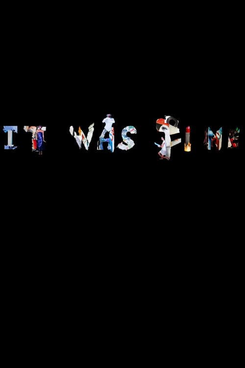 It Was Fine (2020) poster