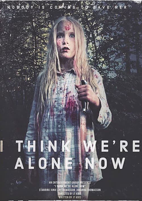 I Think We're Alone Now (2020) poster