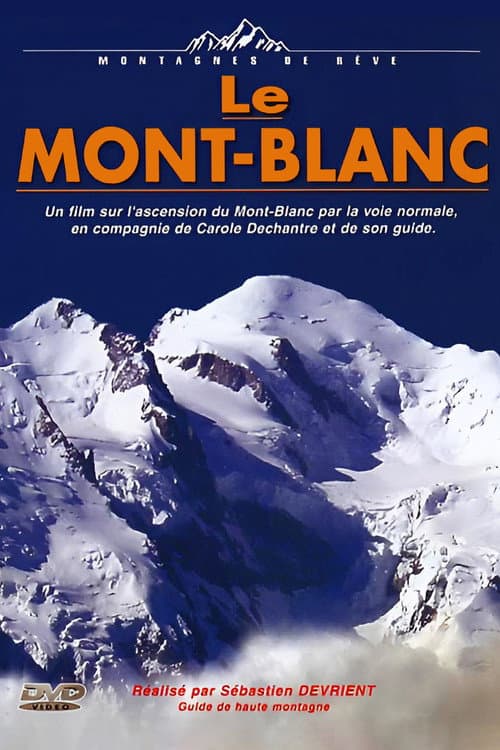 Montagnes De Rêve: Le Mont-Blanc (1999) poster
