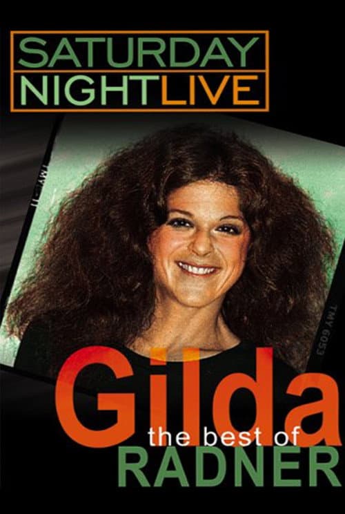 Saturday Night Live: The Best of Gilda Radner (2005) poster
