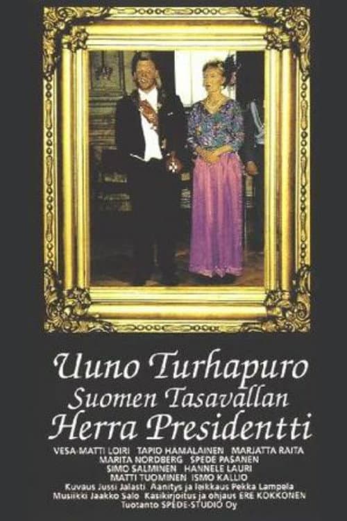 Uuno Turhapuro Suomen Tasavallan Herra Presidentti (1992) poster