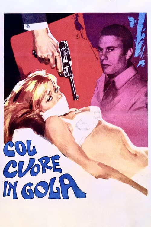 Col cuore in gola (1967) poster