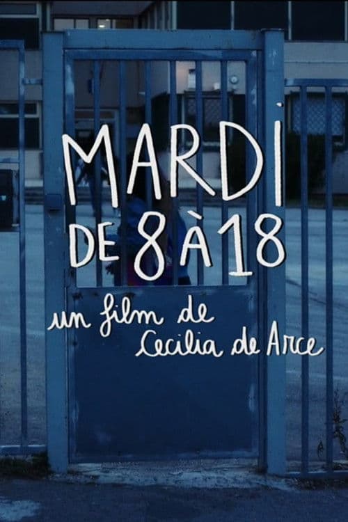 Mardi de 8 à 18 (2019) poster