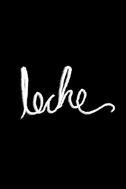 Leche (2017) poster