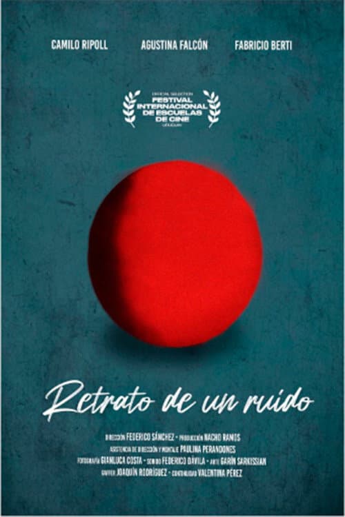 Retrato de un ruido. (2022) poster