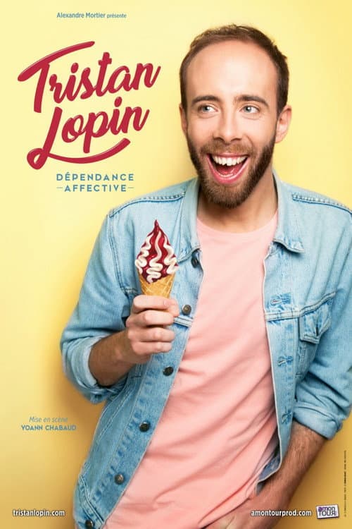 Tristan Lopin : Dépendance affective (2021) poster
