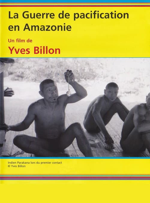 La guerre de pacification en Amazonie (1973) poster