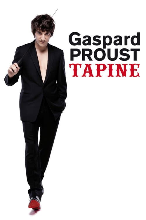 Gaspard Proust tapine (2013) poster