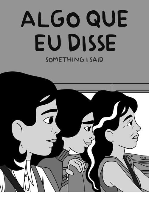 Algo Que Eu Disse (2022) poster