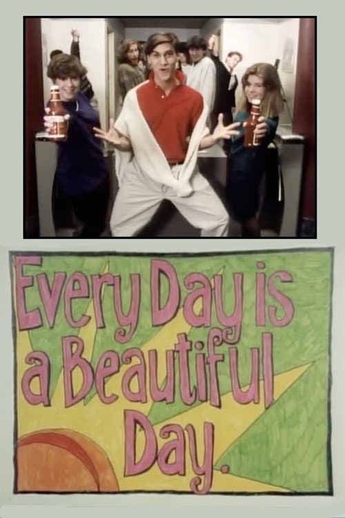 Every Day is a Beautiful Day (1989) poster