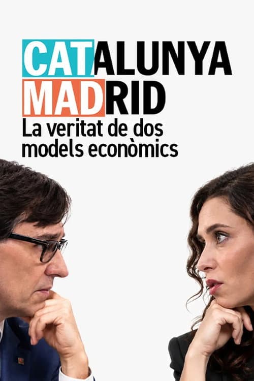 Catalunya-Madrid: La veritat de dos models econòmics (2026) poster