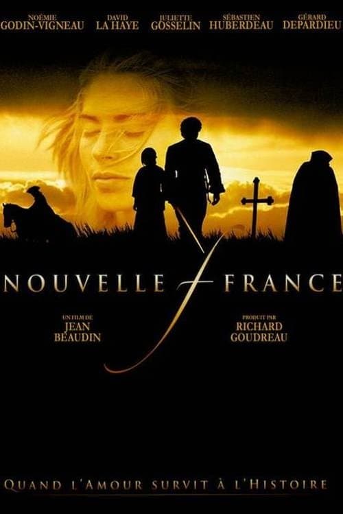 Nouvelle-France (2004) poster