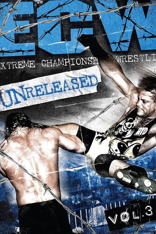 ECW - Unreleased Vol. 3 (2015) poster