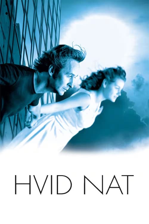 Hvid nat (2007) poster