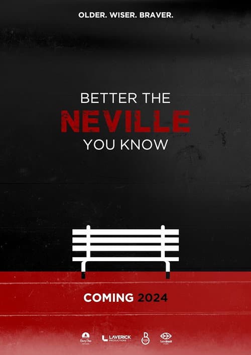 Better the Neville You Know (2024) poster