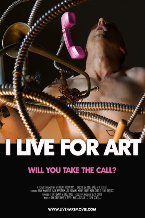 I Live for Art: Will You Take the Call? (2014) poster