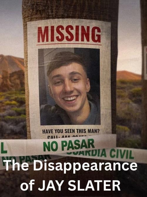 The Disappearance of Jay Slater (2025) poster